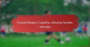 Youssef Msakni: Copilărie, influența familiei, educație